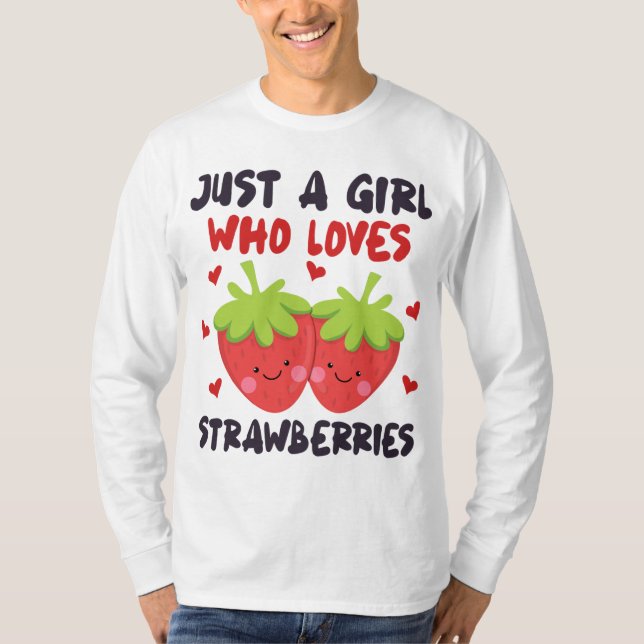 Camiseta APENAS UMA MENINA QUE AMA STRAWBERRIES Kawaii Stra (Frente)