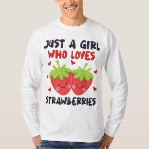 Camiseta APENAS UMA MENINA QUE AMA STRAWBERRIES Kawaii Stra