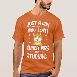Camiseta Apenas Uma Menina Que Ama Suínos De Guiné E Estuda