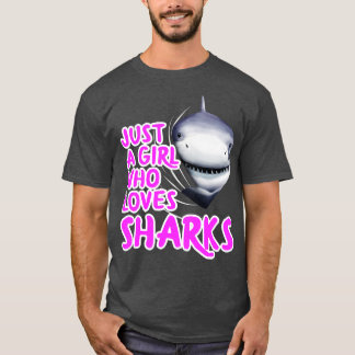 Camiseta Apenas Uma Menina Que Ama Tubarões