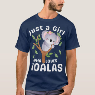 Camiseta Apenas Uma Menina Que Ama Urso Koala Pai Mãe Menin