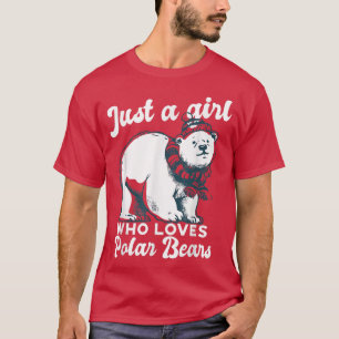 Camiseta Apenas Uma Menina Que Ama Urso Polar Bears Bonito