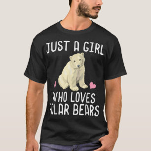 Camiseta Apenas Uma Menina Que Ama Ursos Polares Mostra Urs