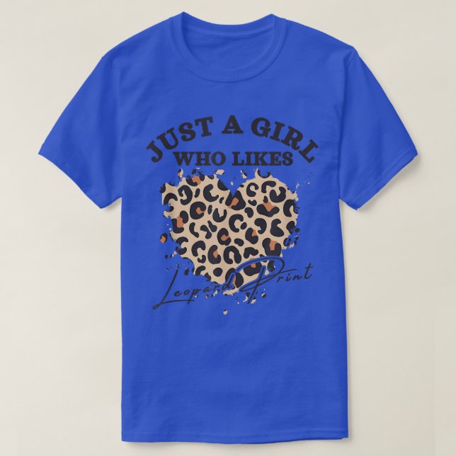 Camiseta Apenas Uma Menina Que Gosta De Impressão Leopardo (Frente do Design)