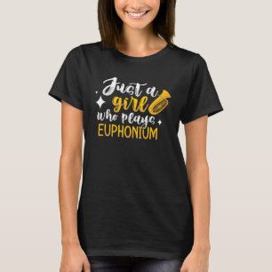 Camiseta Apenas Uma Menina Que Joga Eufonio Eufonium Wind I