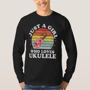 Camiseta Apenas Uma Menina Ukulele Jogadora Mãe Mulheres Us