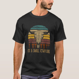 Camiseta Apenas Uma Pequena Cidade Garotas Touro Skulls Rod