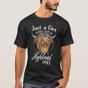 Camiseta Apenas Uma Rapariga Que Ama Vacas Highland Escoces