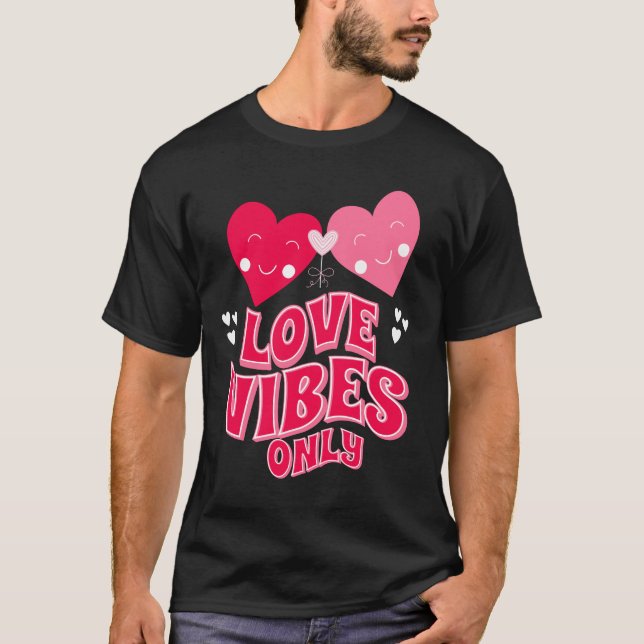 Camiseta Apenas Vibes do Amor do dia de os namorados (Frente)