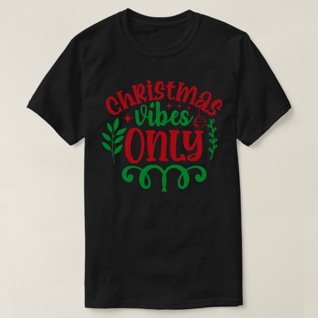 Camiseta Apenas Vibes do Xmas (Frente do Design)