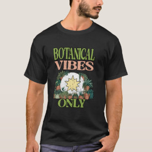 Camiseta APENAS VIBRAÇÕES BOTÂNICAS jardinagem agricultura