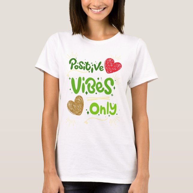 Camiseta apenas vibrações positivas (Frente)