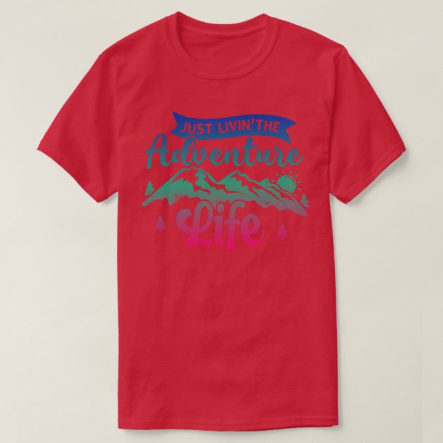 Camiseta Apenas Vivendo A Aventura Outr Natureza Mountain (Frente do Design)