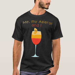 Camiseta aperol me borrifou meu aperol e eu tomo uma bebida