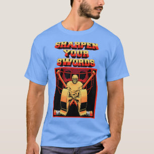 CAMISETA APERTE AS SUAS ESPADAS