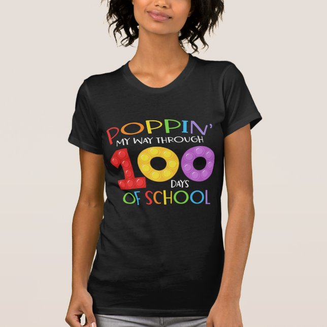 Camiseta Aperte meu caminho através de 100 dias de escola (Frente)