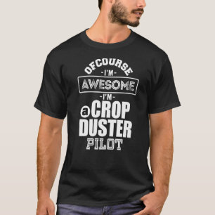 Camiseta Aplicativo Aéreo Crop Duster AG Piloto Ap