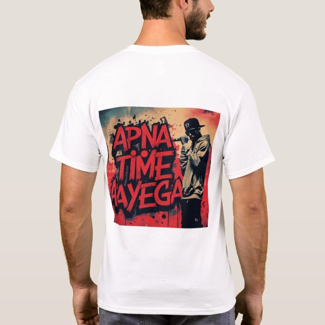 Camiseta Apna Time Aayega - Gully Rap Streetwear T-Shirt (Verso)