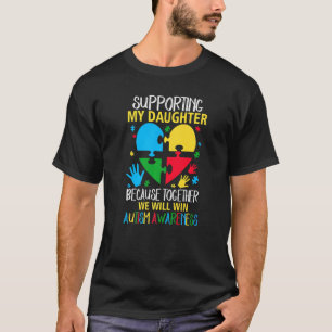 Camiseta Apoiando Minha Filha Juntos Vamos Vencer o Autismo