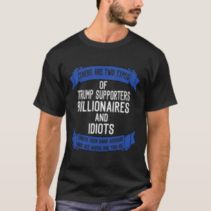Camiseta Apoiantes Engraçados Idiotas E Bilionários
