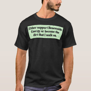 Camiseta Apoiar as alterações climáticas com recursos energ