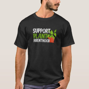 Camiseta Apoiar Paternidade das Plantas Jardim de Plantas