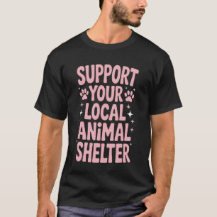 Camiseta Apoie a Adoção de Animais de Estimação do Abrigo A