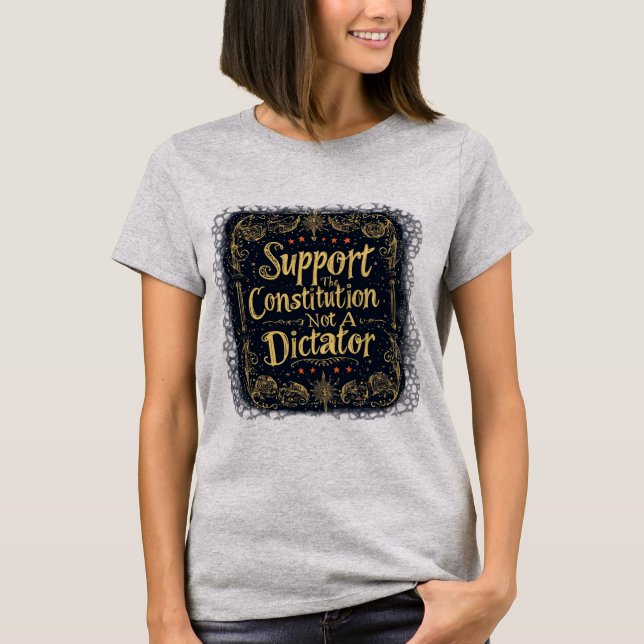 Camiseta Apoie A Constituição, Não Um Ditador, Constituinte (Frente)