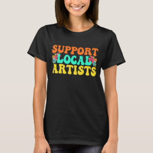 Camiseta Apoie Artistas Locais Para Amantes de Música