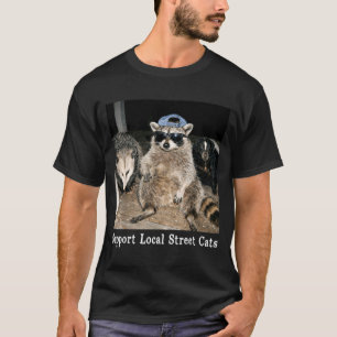 Camiseta Apoie gatos de rua locais, guaxinim, gambá engraça