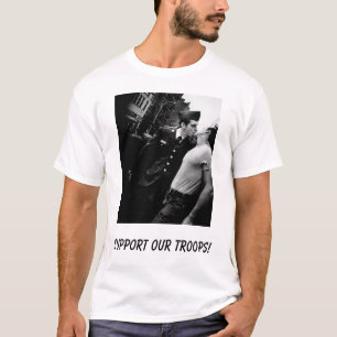 Camiseta Apoie nossas tropas! , Apoie nossas tropas!