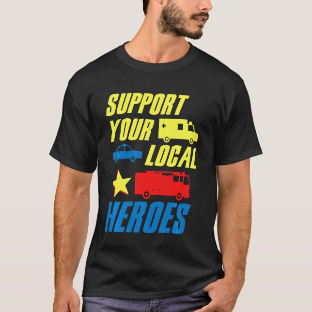 Camiseta Apoie o Fogo da Polícia Médica Heroica Local (Frente)
