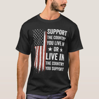 Camiseta Apoie O País Em Que Você Vive No País Em Que Você