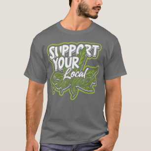 Camiseta Apoie o seu agricultor local Trippy e High Herbal