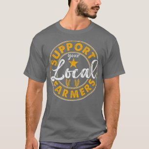Camiseta Apoie os Agricultores Locais Fazendo Fazendeiros F