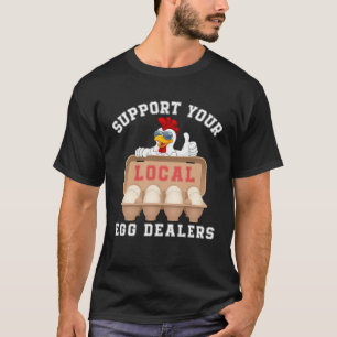 Camiseta Apoie os seus fornecedores locais de ovos Retro Fr