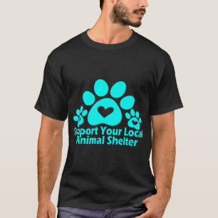 Camiseta Apoie Seu Abrigo Animal Local Adote Cachorro Gato