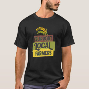 Camiseta Apoie Seu Agricultor Local Grão Sem Agricultores S