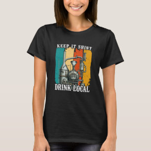 Camiseta Apoie Seu Moonshine Local Mantenha-o Brilhante Cai