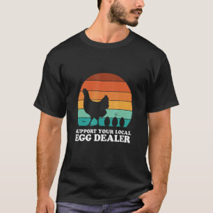 Camiseta Apoie Seu Negociante Local de Ovos Agricultor Fran