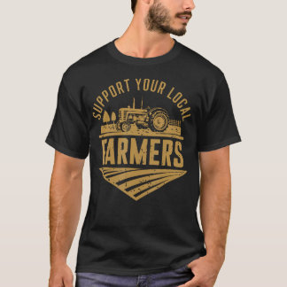 Camiseta Apoie Seus Agricultores Locais Agricultura Trator