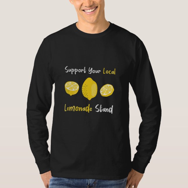 Camiseta Apoie sua barraca local de limonada (Frente)