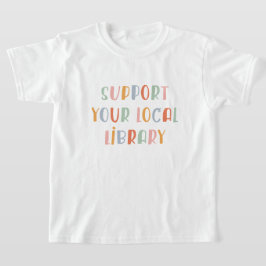 Camiseta Apoie Sua Biblioteca Local