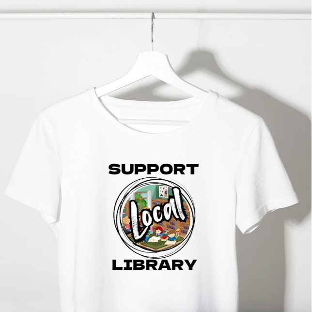 Camiseta Apoie sua biblioteca local - Semana da biblioteca  (Criador carregado)