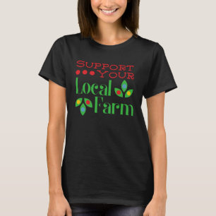 Camiseta Apoie Sua Fazenda Local Agricultores Rurais Agricu