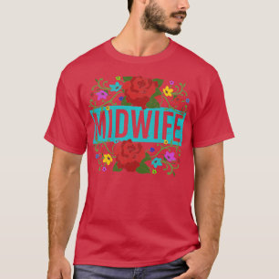 Camiseta Apoio à Aves Doula Baby Catcher Flowers Midwif