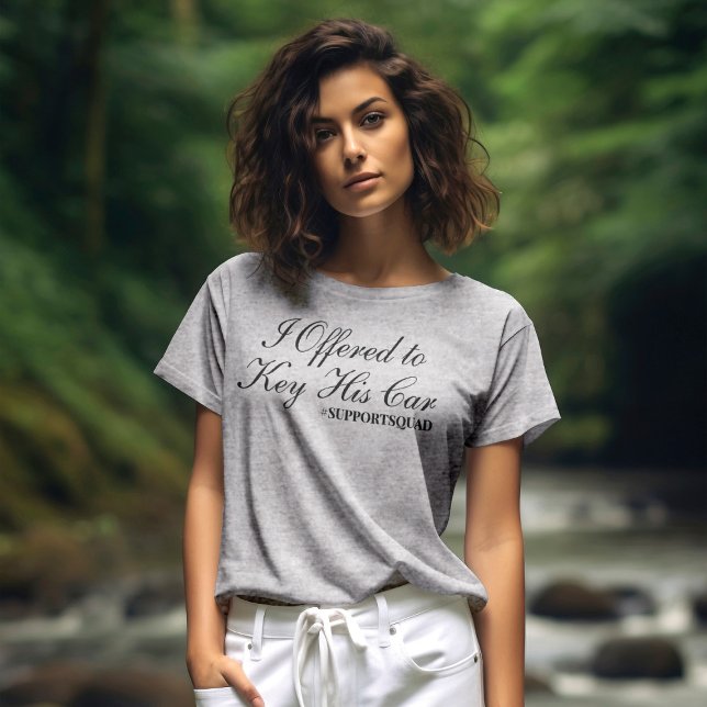 Camiseta Apoio indesculpável: "Ofereci-lhe a Chave do Carro (Criador carregado)