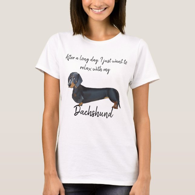 Camiseta Após um dia longo… Relaxe com Dachshund (Frente)
