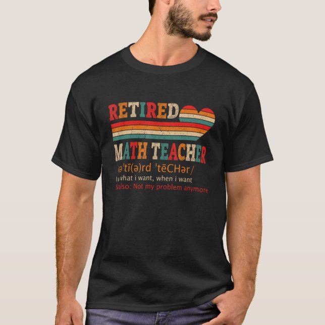 Camiseta Aposentação de Definição de Professores de Matemát (Frente)