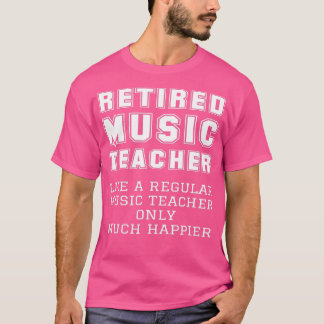 Camiseta Aposentação De Professores De Música Aposentados C